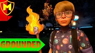 Grounded ➤ КАК СОЗДАТЬ НОВЫЙ ФАКЕЛ ВечнУголь