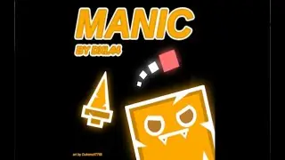 MANIC (Song by cYsmix) Project Arrhythmia (Level by DXL44)