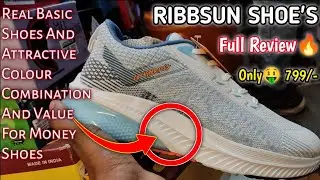 Best👍 Ribbsun Shoe's Real Bacic Shoe || Combination And Value For Money  || Only🤑 799/- Full Review🔥