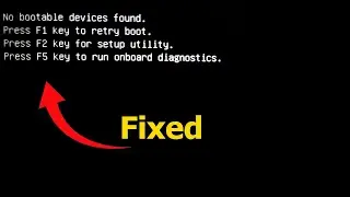 How to Fix No Bootable Devices Found Error