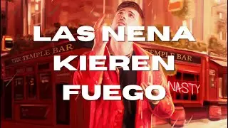 Sergio Suárez, Dub Escobar, Freyamsc - LAS NENAS KIEREN FUEGO