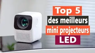 Top 5 des meilleurs mini projecteurs LED