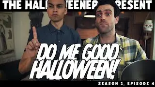 Halloweeners: Do Me Good, Halloween | Season 1, Episode 4 | HORROR COMEDY SERIES