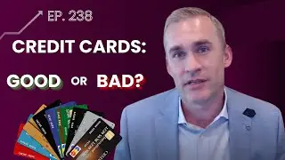 Credit Cards: Good or Bad?