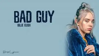 BAD GUY || BILLIE EILISH || LYRICS