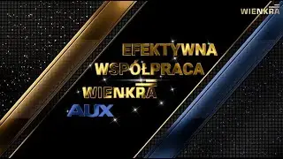 WIENKRA i AUX - Tworzą nowy wymiar jakości