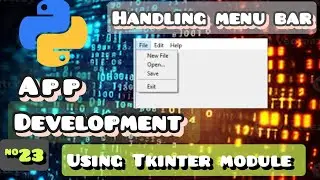 How To Start App Development Using Tkinter (Menu Bar)