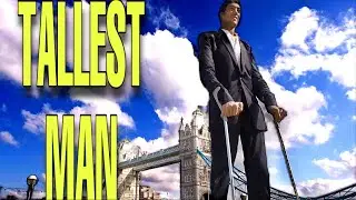 Top 10 Tallest Men In The World