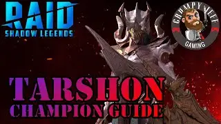 Raid Shadow Legends Tarshon Champion Guide and Review 🔥🔥🧨