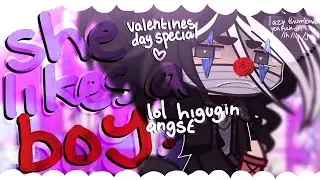 ✦ 💌・𝗦𝗛𝗘 𝗟𝗜𝗞𝗘𝗦 𝗔 𝗕𝗢𝗬・higugin ,, akuhigu?・BSD・read desc !!!!・HAPPY VALENTINES DAY!!・💌 ✦