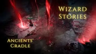Wizard Stories - Ancients' Cradle - Diablo Immortal Gameplay