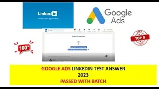 LinkedIn Google Ads Assessment Answers 2023 | Google Ads LinkedIn Paper #linkedin #linkedincourse