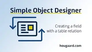 Creating a field with a table relation using the Simple Object Designer for Business Central