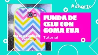 Funda casera de goma eva