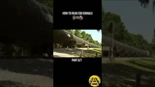 HOW TO READ CSX SIGNALS PART 6/7