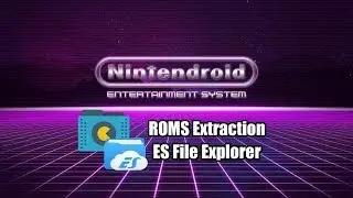 ROMS Extraction with ES File Explorer Android / Firestick / Fire TV