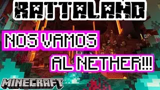NOS VAMOS AL NETHER!!!! 😱😱😱 //RATTALAND || SERIE DE MINECRAFT