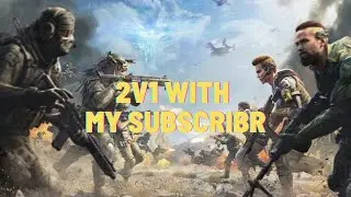 Call of duty mobile 2V1 with my subscribers