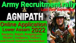 lower Assam agniveer online application start 05 August, online application form indian army