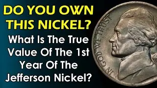 SKY HIGH $35,000 POTENTIAL?? What Is The Actual Value Of A 1938 Jefferson Nickel?