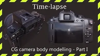 Live - Modelling a CG camera  body - Part 1 (Timelapse)