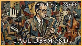 Autumn Leaves - Paul Desmond (Summertime Version) (Transcription)