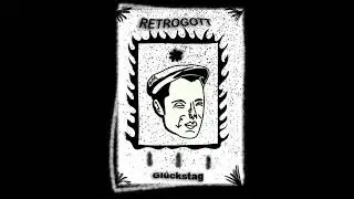 Retrogott - Glückstag