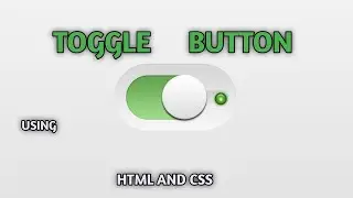 The Ultimate Guide on how create Toggle Buttons   