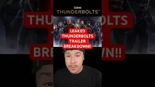 LEAKED THUNDERBOLTS TRAILER BREAKDOWN!!