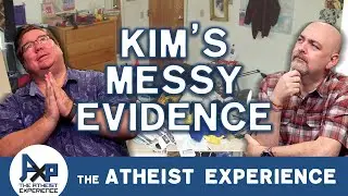 Evidence For His God Belief | Kim-OR | The Atheist Experience 24.42