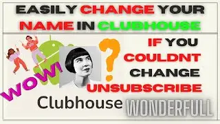 how to change clubhouse username / how to change name in clubhouse / 