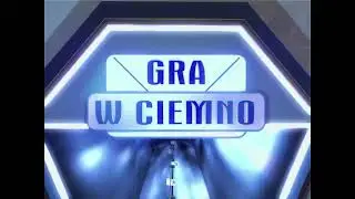 Gra w ciemno - czołówka w 4K