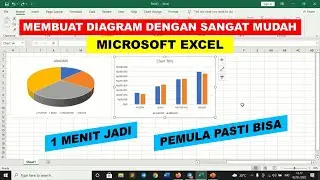 CARA MEMBUAT CHART DIAGRAM DI EXCEL DENGAN MUDAH // PEMULA PASTI BISA