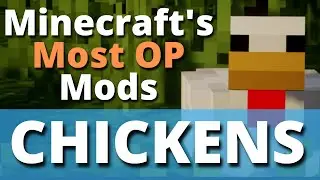 The Chicken Mod Minecraft's Most OP Mods