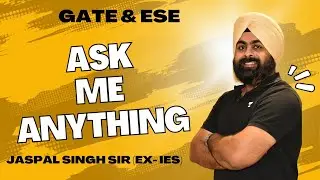 ASK ME ANYTHING | JASPAL SINGH  SIR (EX- IES) 