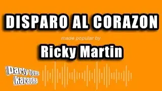Ricky Martin - Disparo Al Corazon (Versión Karaoke)