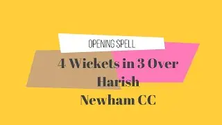Fiery Opening - New ball Spell - Harish for Newham CC