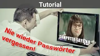 Passwortmanager KeePass - Tutorial für Chrome und Firefox
