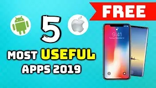 Top 5 MOST USEFUL Apps [FREE] 👍| iPhone & Android 2019