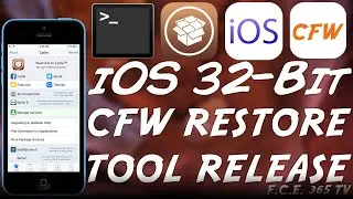 New iOS CFW Restore Tool (For Jailbreak / Setup Skip / Downgrade) RELEASED for 32-Bit
