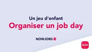 Organiser un job day | NOWJOBS