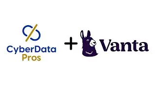 How CyberData Pros & Vanta Partner to Enhance Data Privacy and Security