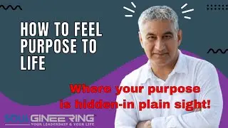 How to feel purpose in life