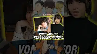 Voice Actor Yang Siap Menggocek