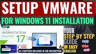 🔧 How to Set Up VMware for Windows 11 Installation | Step-by-Step Guide!