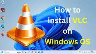 How to install VLC on Windows