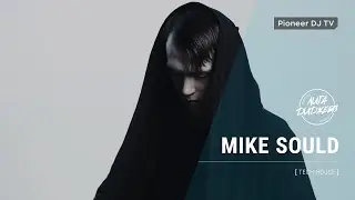 MIKE SOULD [ tech house ] @ Pioneer DJ TV