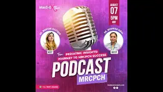 Know your Exam Series │Episode 04 │ MRCPCH