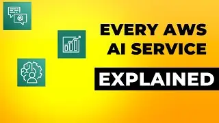EVERY AWS AI Service Explained!