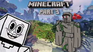 How to Tame a Iron Golem (Part 3)